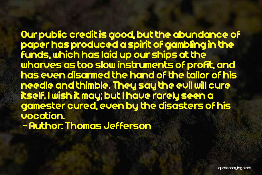 Public Funds Quotes By Thomas Jefferson