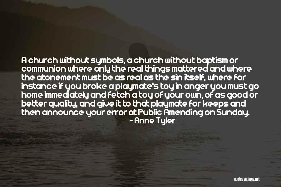 Public Good Quotes By Anne Tyler Public Good Quotes By Anne Tyler