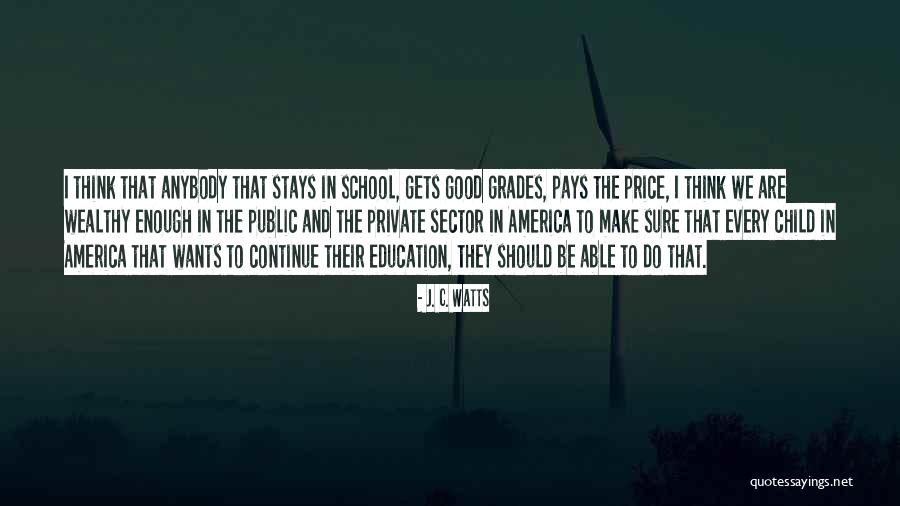 Public Good Quotes By J. C. Watts Public Good Quotes By J. C. Watts