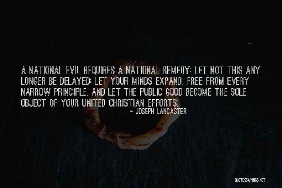 Public Good Quotes By Joseph Lancaster Public Good Quotes By Joseph Lancaster