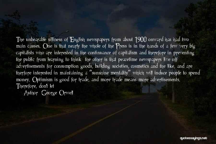 Public Goods Quotes By George Orwell