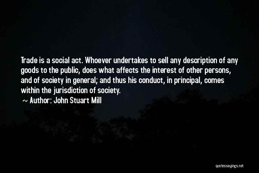 Public Goods Quotes By John Stuart Mill