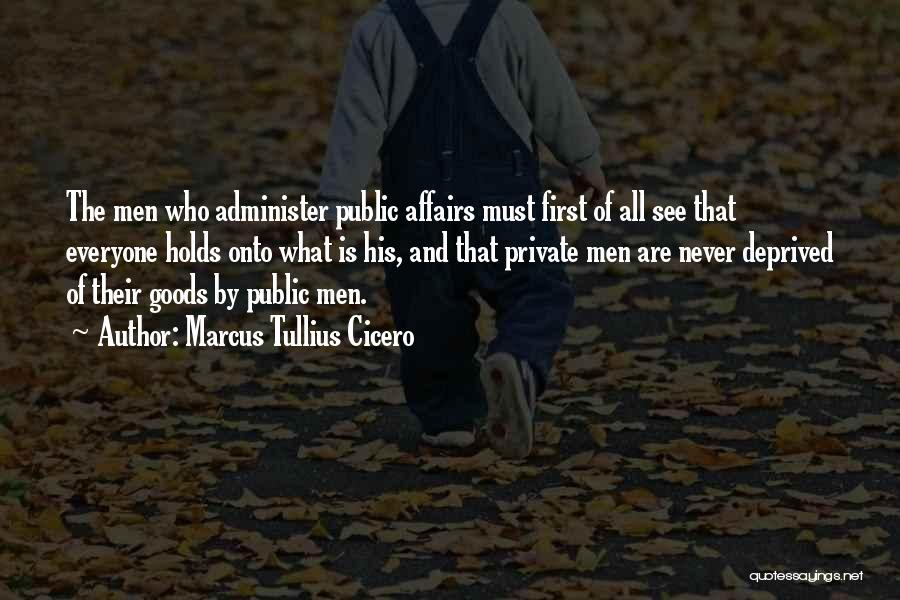 Public Goods Quotes By Marcus Tullius Cicero