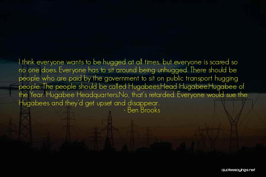 Public Government Quotes By Ben Brooks Public Government Quotes By Ben Brooks