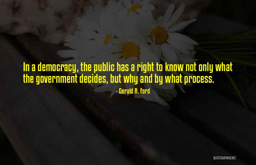 Public Government Quotes By Gerald R. Ford Public Government Quotes By Gerald R. Ford