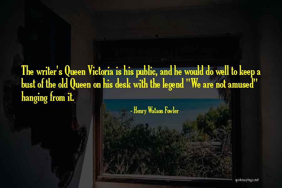 Public Hanging Quotes By Henry Watson Fowler Public Hanging Quotes By Henry Watson Fowler