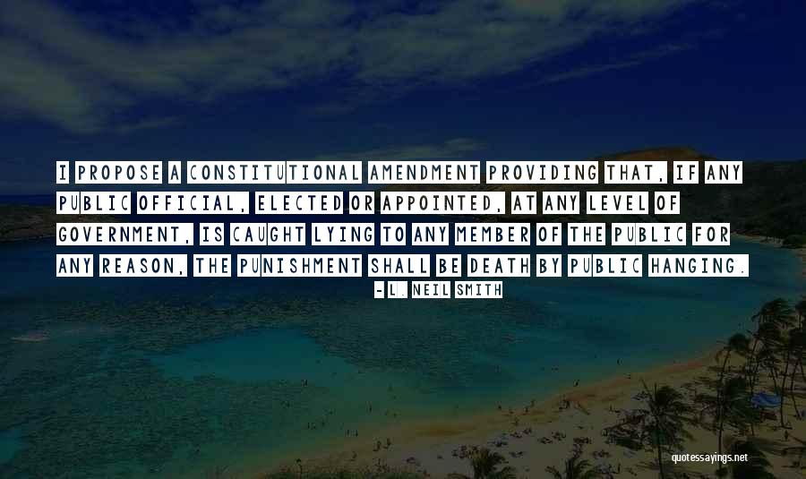 Public Hanging Quotes By L. Neil Smith Public Hanging Quotes By L. Neil Smith
