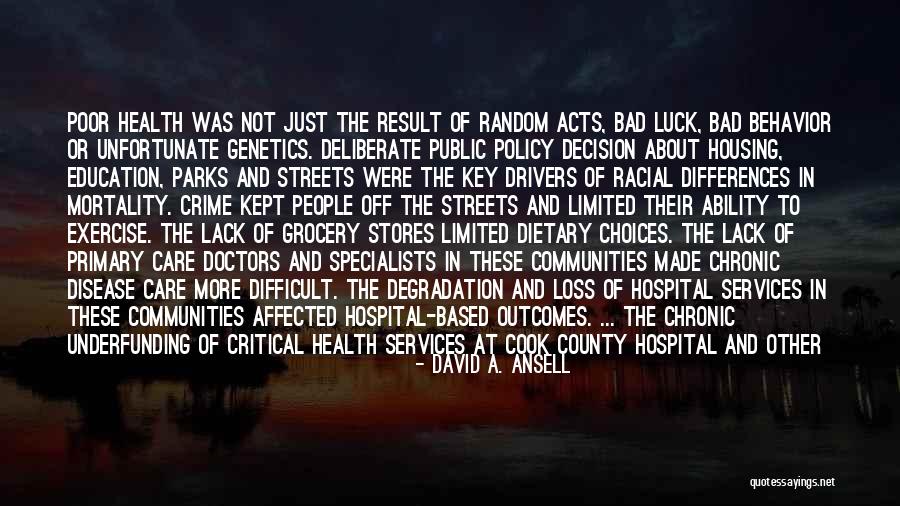 Public Health Education Quotes By David A. Ansell