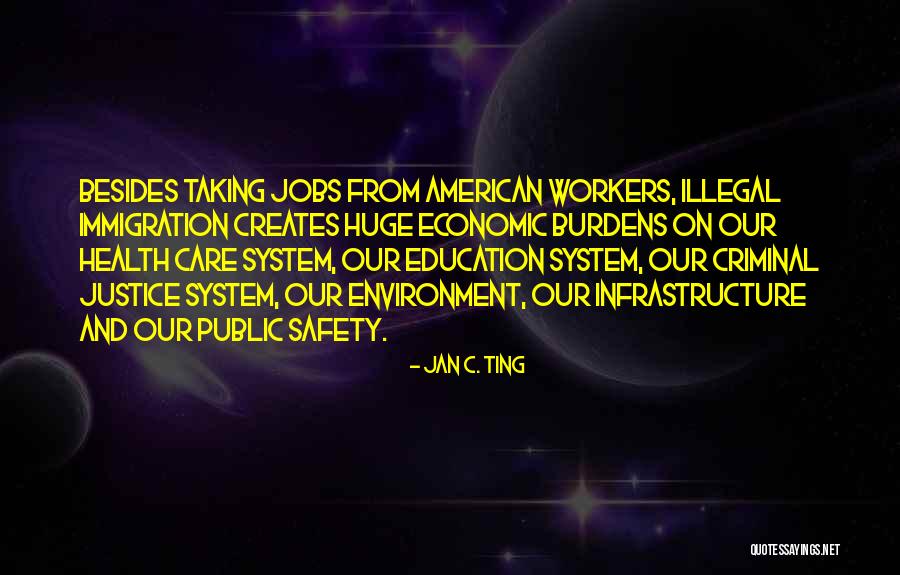 Public Health Education Quotes By Jan C. Ting