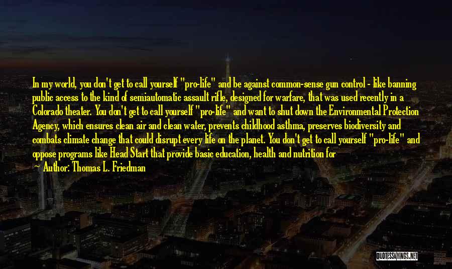 Public Health Education Quotes By Thomas L. Friedman