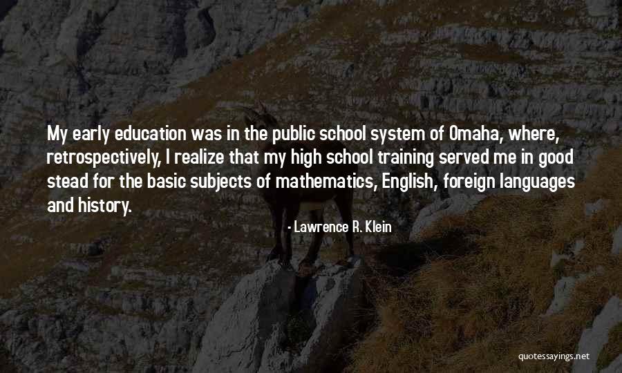 Public History Quotes By Lawrence R. Klein Public History Quotes By Lawrence R. Klein