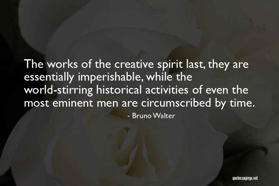 Public Holiday Quotes By Bruno Walter Public Holiday Quotes By Bruno Walter