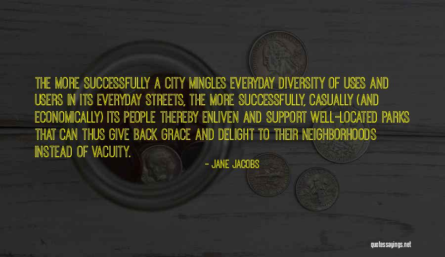 Public Holiday Quotes By Jane Jacobs Public Holiday Quotes By Jane Jacobs