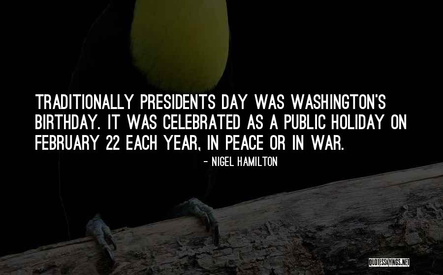 Public Holiday Quotes By Nigel Hamilton Public Holiday Quotes By Nigel Hamilton