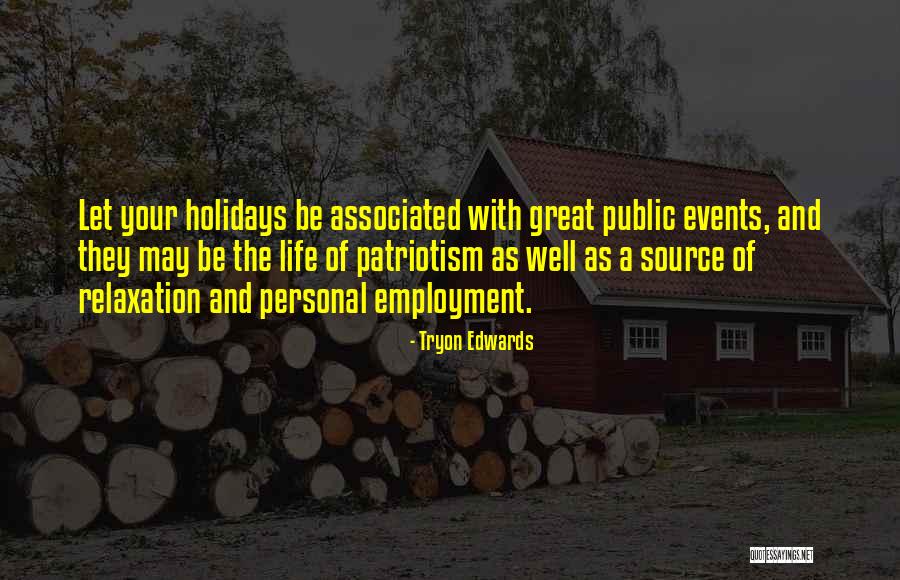Public Holiday Quotes By Tryon Edwards Public Holiday Quotes By Tryon Edwards