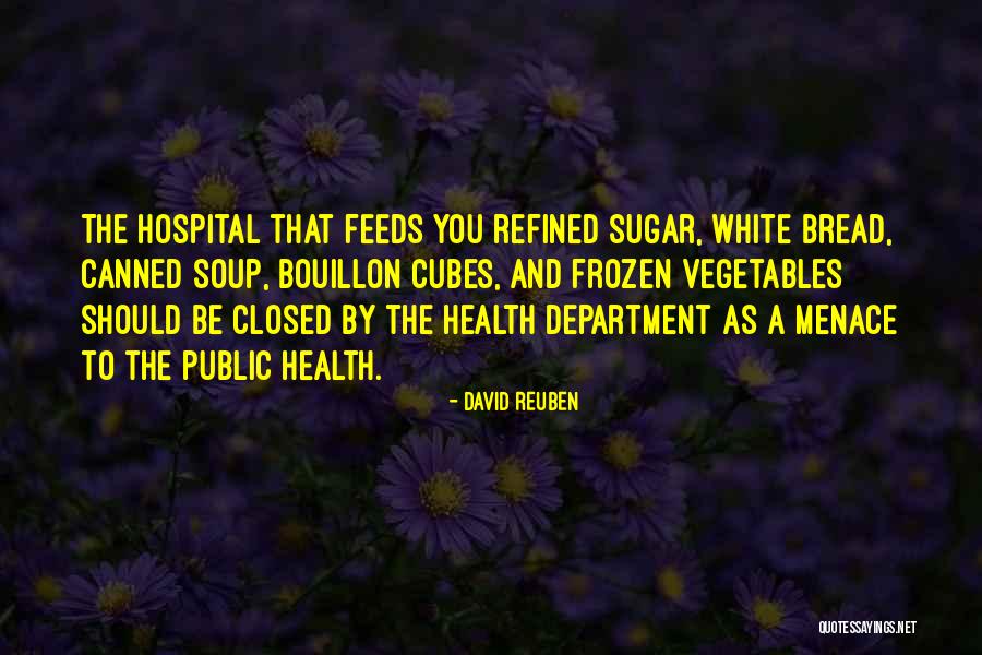 Public Hospital Quotes By David Reuben Public Hospital Quotes By David Reuben