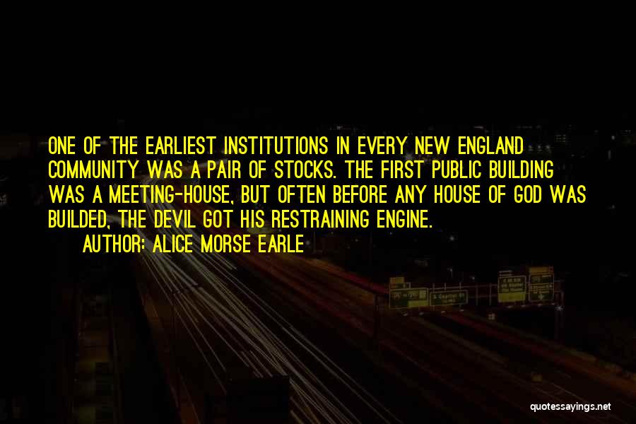 Public House Quotes By Alice Morse Earle