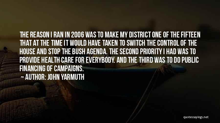 Public House Quotes By John Yarmuth