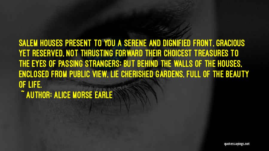 Public Houses Quotes By Alice Morse Earle