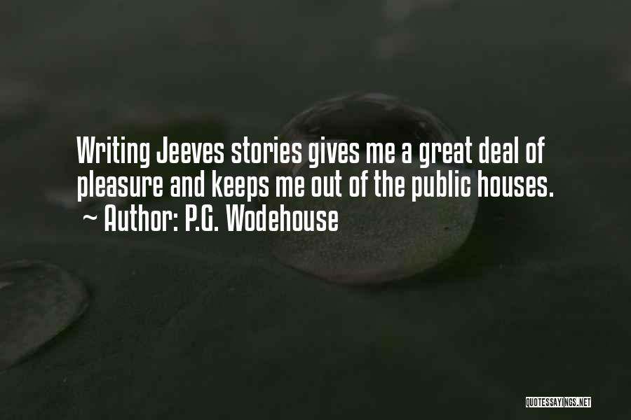 Public Houses Quotes By P.G. Wodehouse