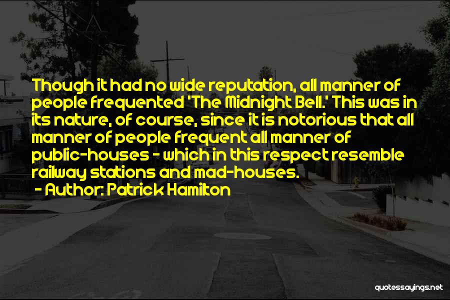 Public Houses Quotes By Patrick Hamilton