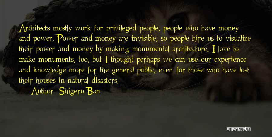 Public Houses Quotes By Shigeru Ban