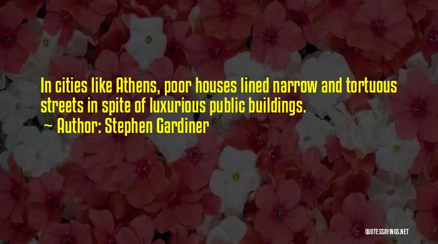 Public Houses Quotes By Stephen Gardiner