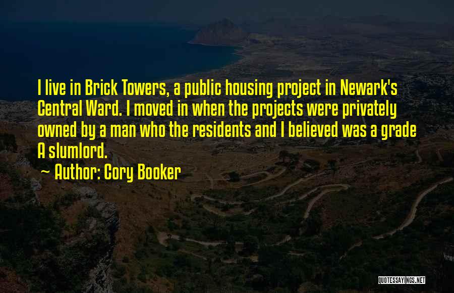 Public Housing Quotes By Cory Booker