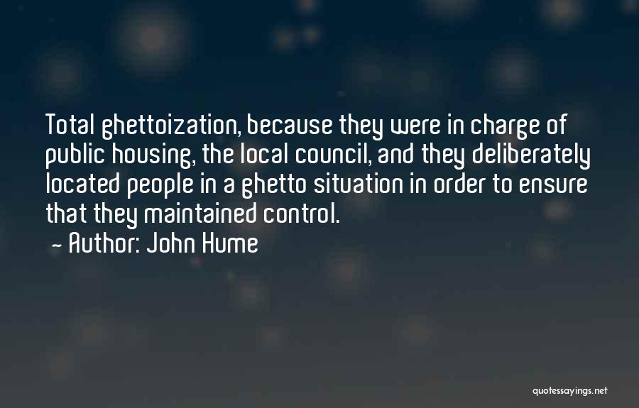 Public Housing Quotes By John Hume