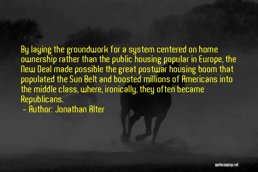 Public Housing Quotes By Jonathan Alter