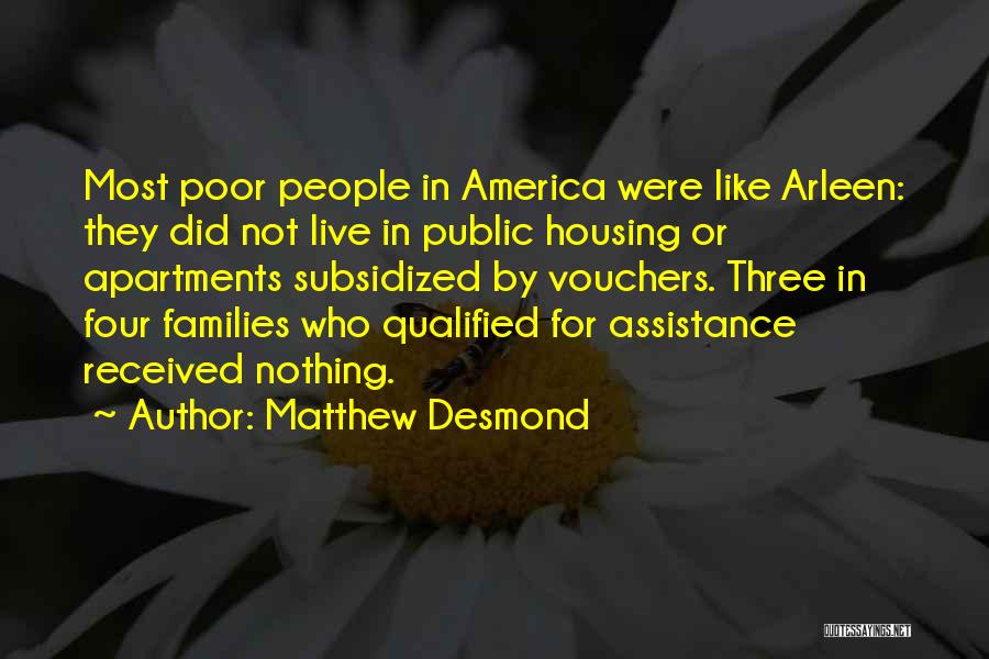 Public Housing Quotes By Matthew Desmond