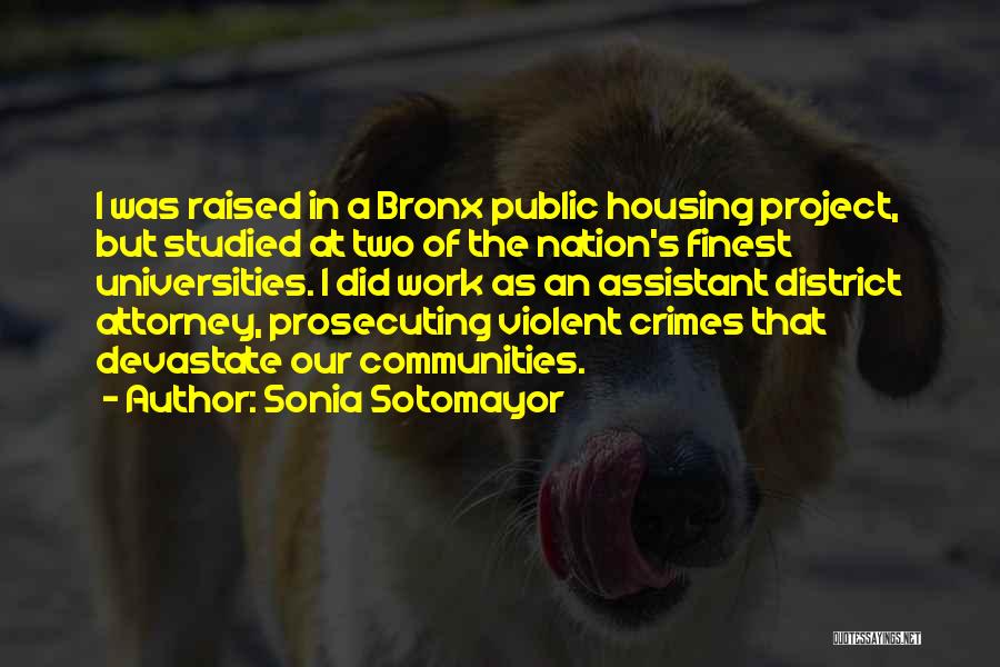 Public Housing Quotes By Sonia Sotomayor