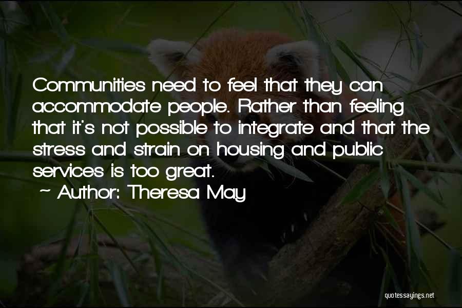 Public Housing Quotes By Theresa May