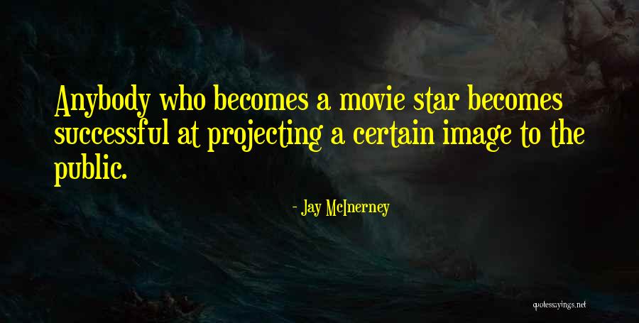 Public Image Quotes By Jay McInerney Public Image Quotes By Jay McInerney