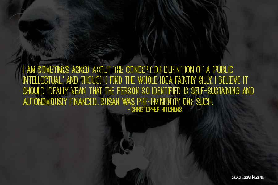Public Intellectual Quotes By Christopher Hitchens Public Intellectual Quotes By Christopher Hitchens