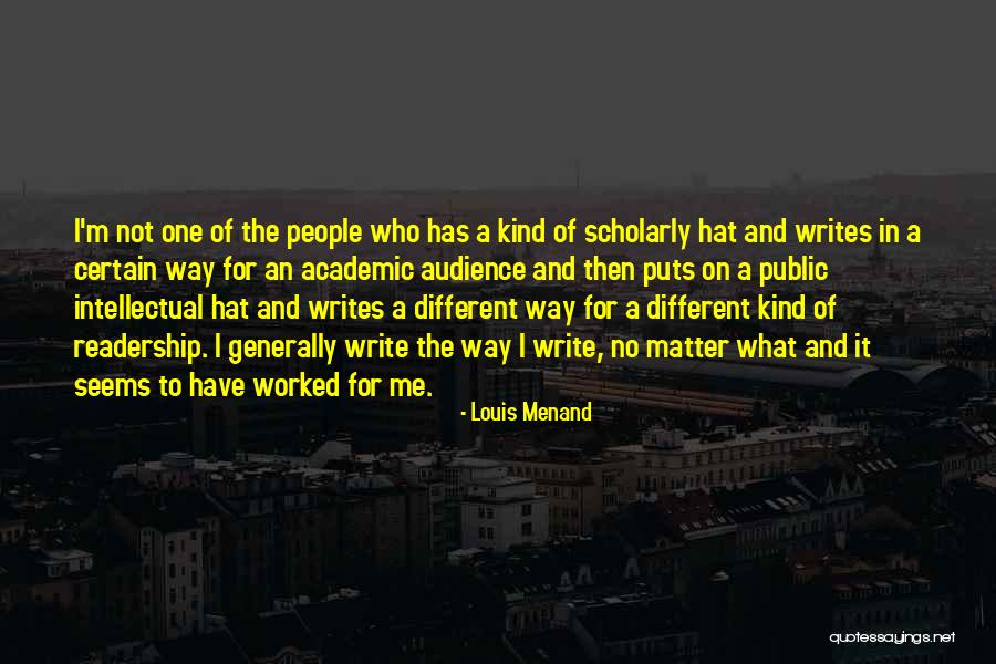 Public Intellectual Quotes By Louis Menand Public Intellectual Quotes By Louis Menand