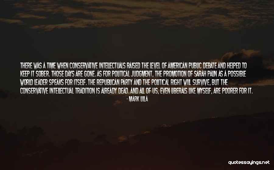 Public Intellectual Quotes By Mark Lilla Public Intellectual Quotes By Mark Lilla