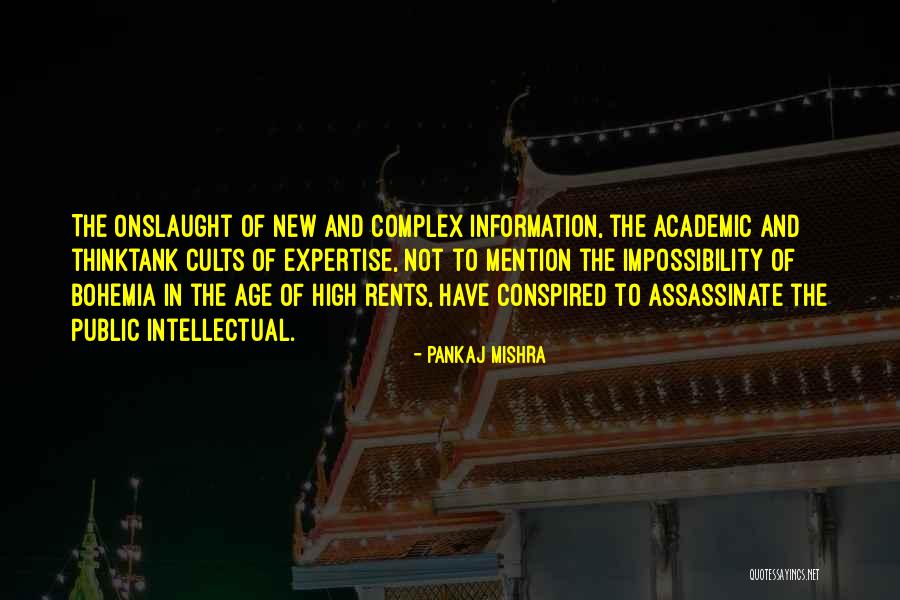 Public Intellectual Quotes By Pankaj Mishra Public Intellectual Quotes By Pankaj Mishra