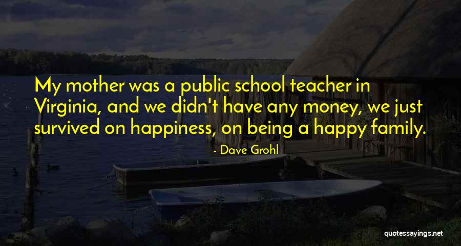 Public Money Quotes By Dave Grohl