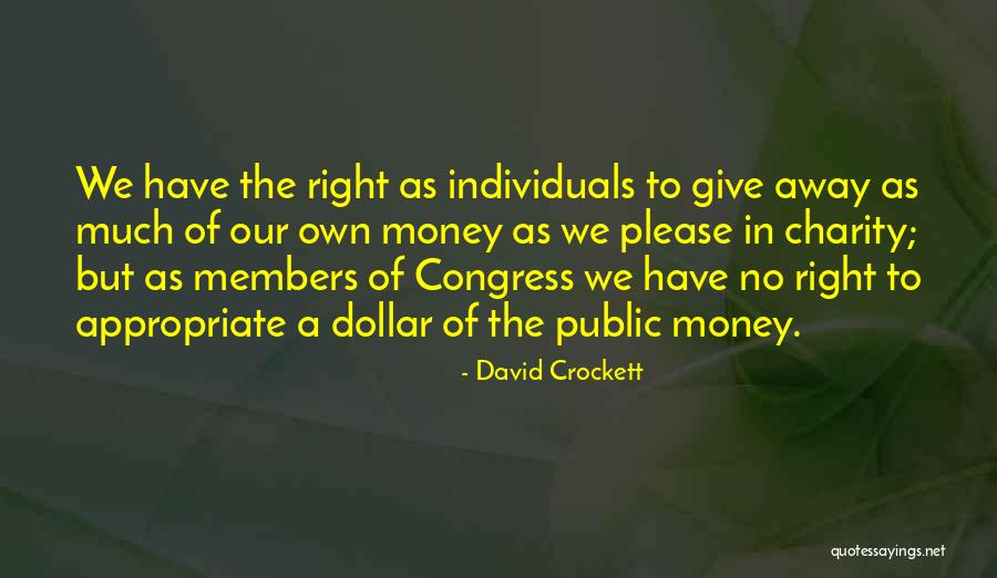Public Money Quotes By David Crockett