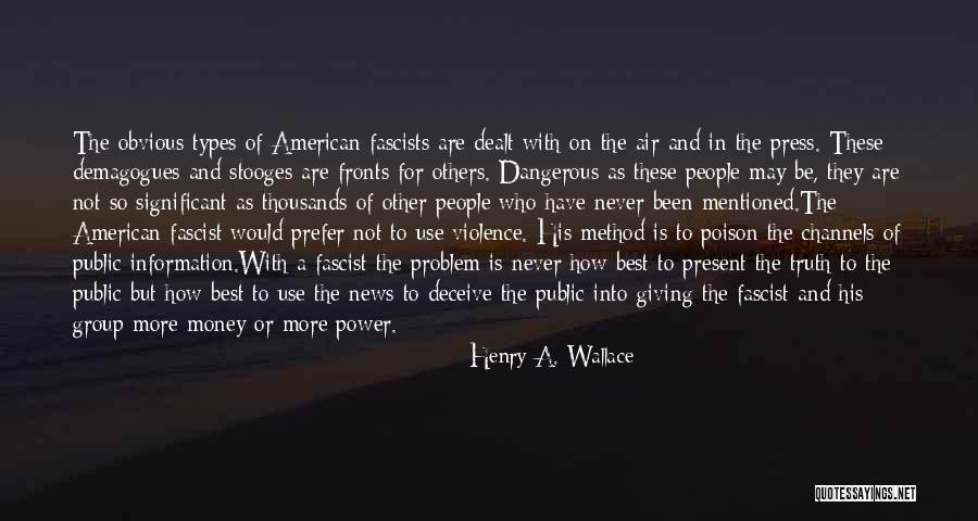 Public Money Quotes By Henry A. Wallace