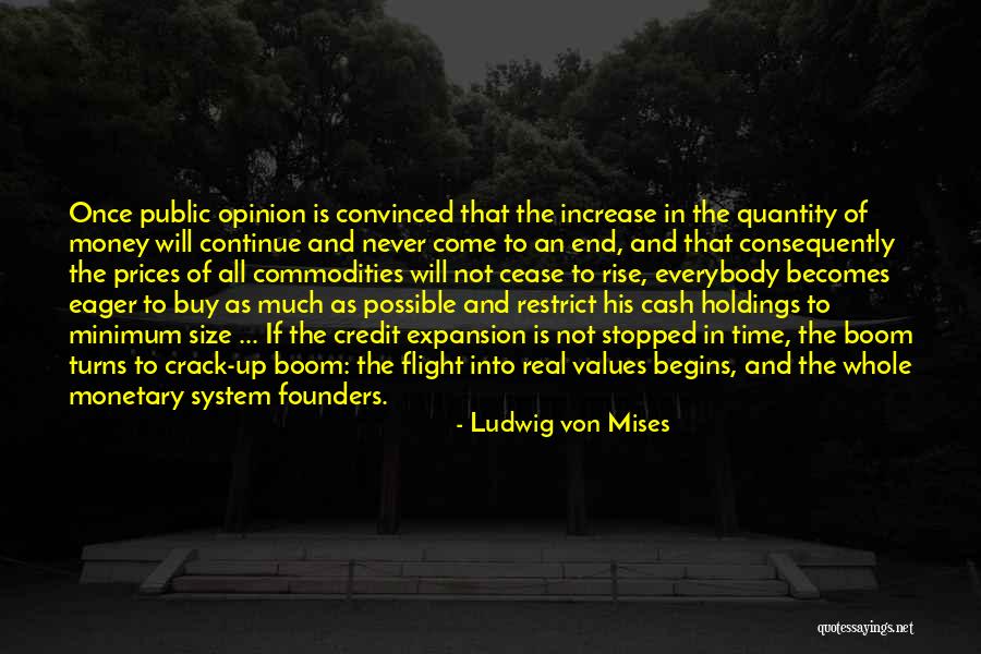Public Money Quotes By Ludwig Von Mises