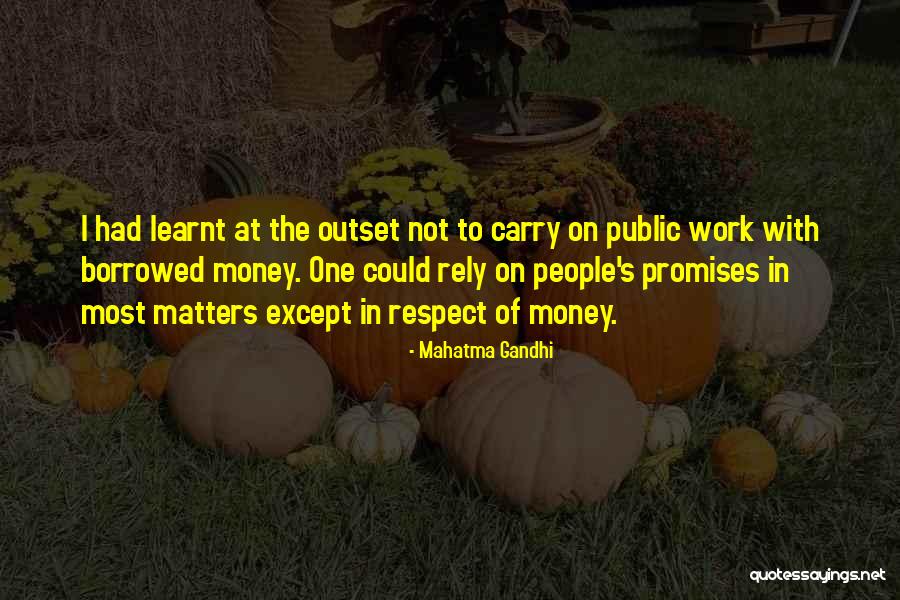 Public Money Quotes By Mahatma Gandhi