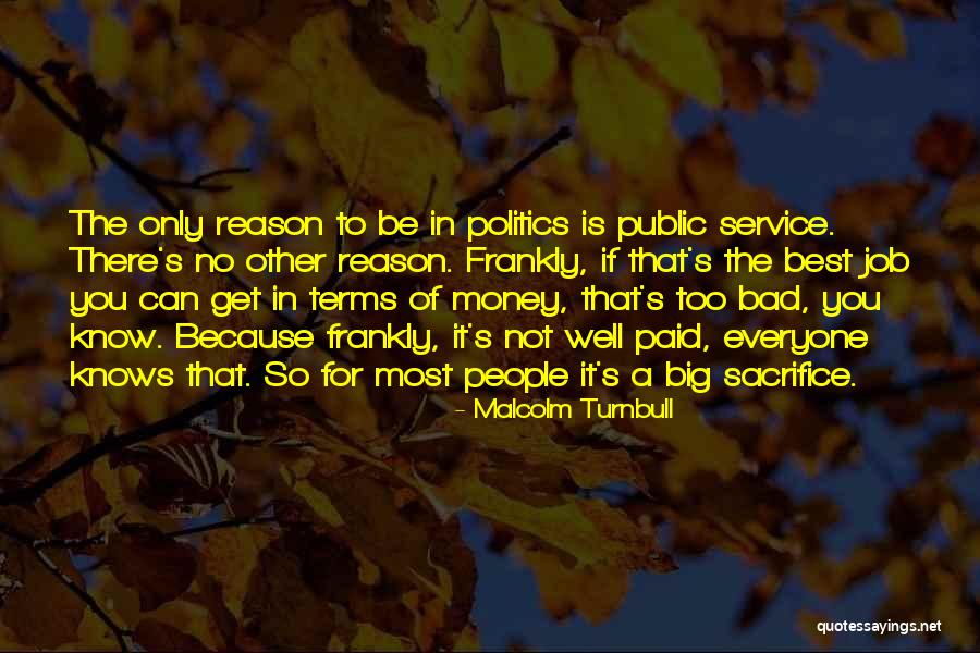 Public Money Quotes By Malcolm Turnbull