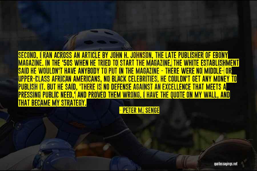 Public Money Quotes By Peter M. Senge