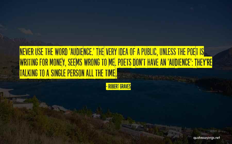 Public Money Quotes By Robert Graves