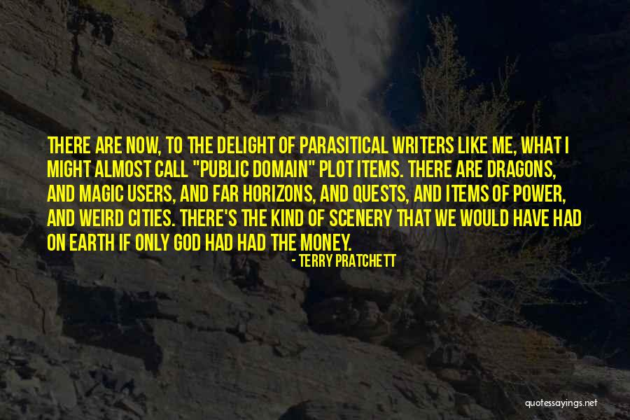 Public Money Quotes By Terry Pratchett