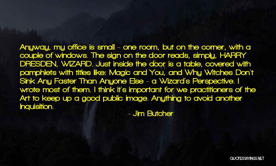 Public Office Quotes By Jim Butcher Public Office Quotes By Jim Butcher