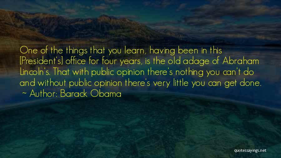 Public Opinion Quotes By Barack Obama