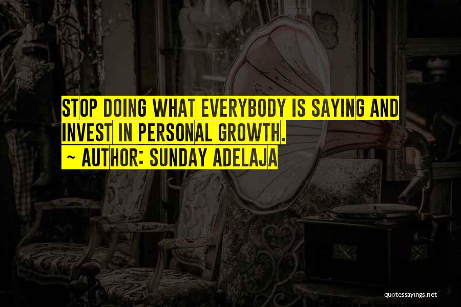 Public Opinion Quotes By Sunday Adelaja